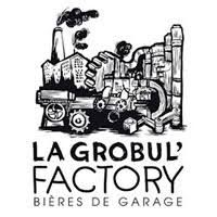 Brasserie La Grobul’Factory